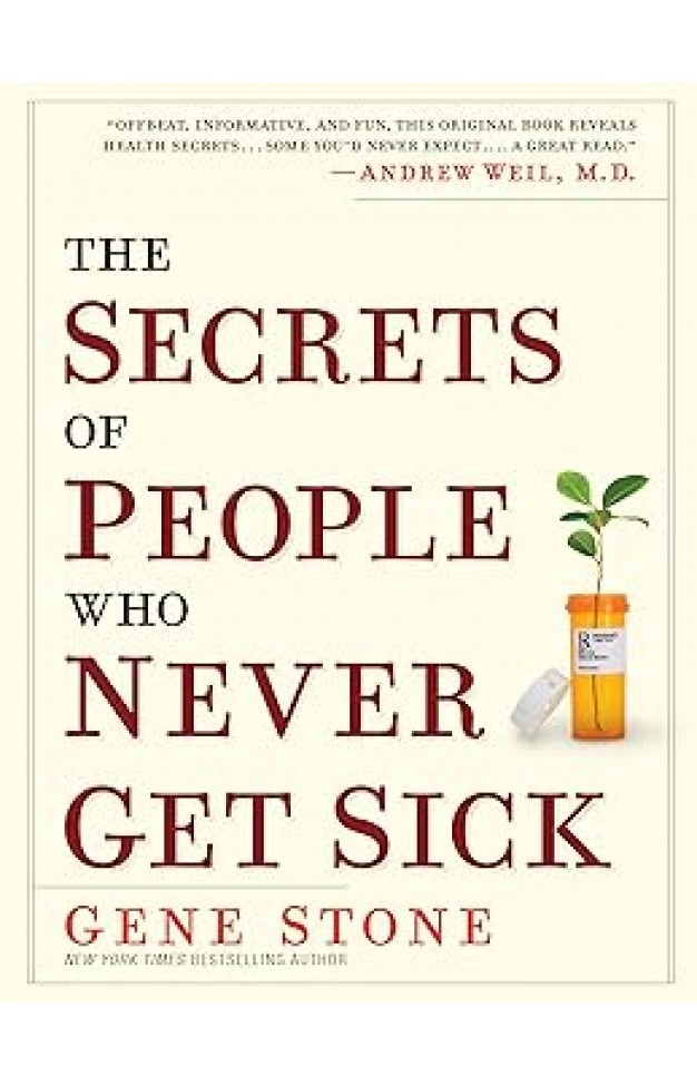 The Secrets of People who Never Get Sick