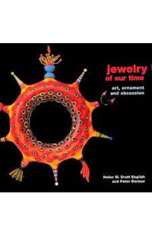 Jewelry of Our Time - Art, Ornament, and Obsession