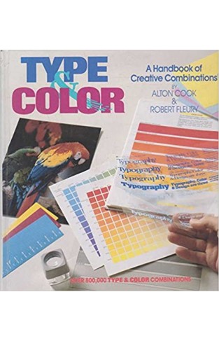Type & Color - A Handbook of Creative Combinations