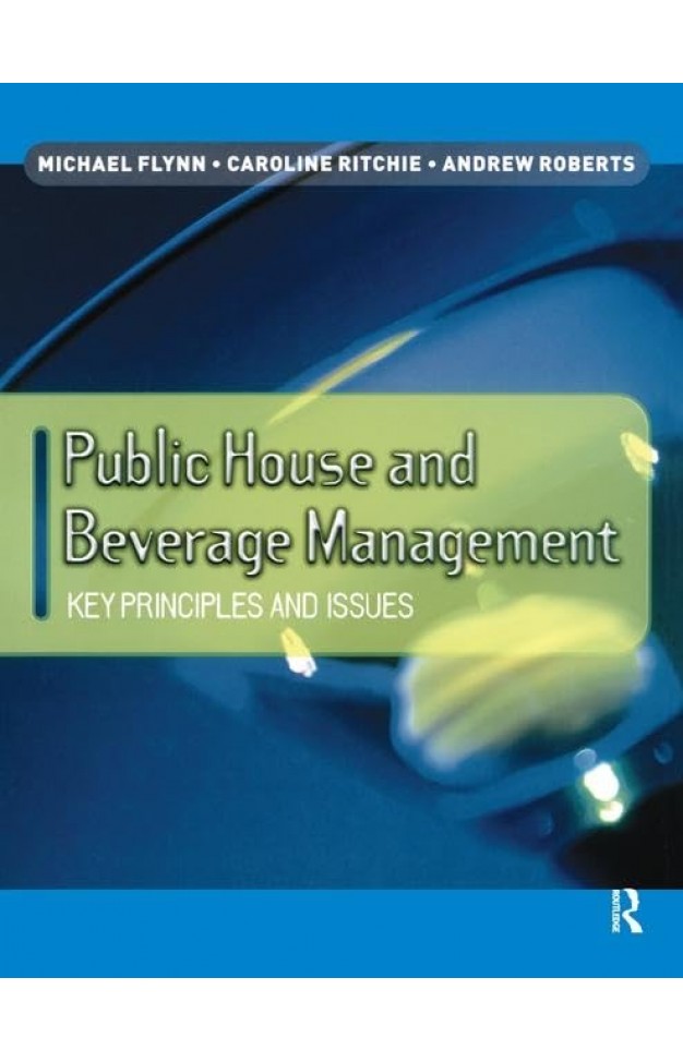 Public House and Beverage Management: Key principles and issues