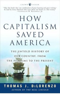 How Capitalism Saved America