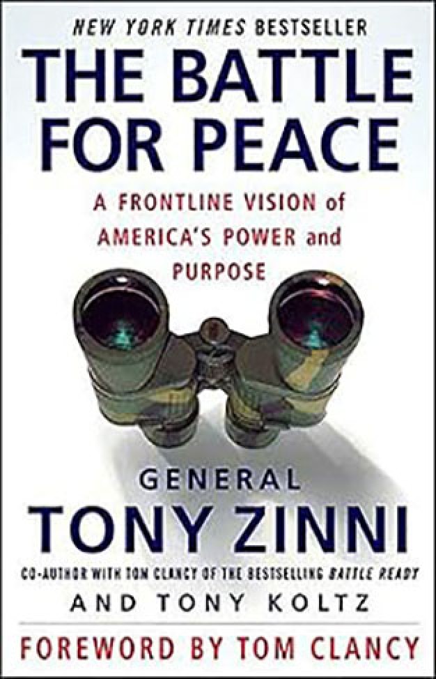 The Battle for Peace: A Frontline Vision of America's Power and Purpose