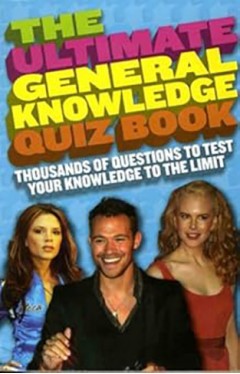 Ultimate General Knowledge Quiz Book