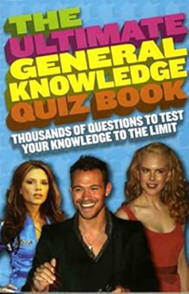 Ultimate General Knowledge Quiz Book