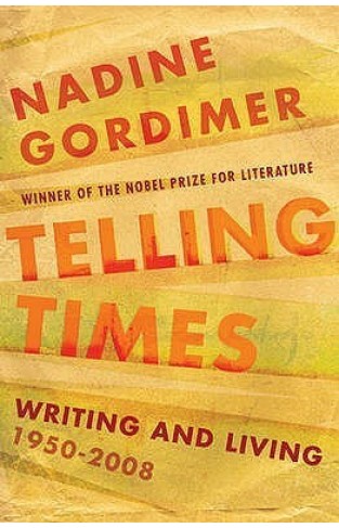 Telling Times - Writing and Living, 1950-2008