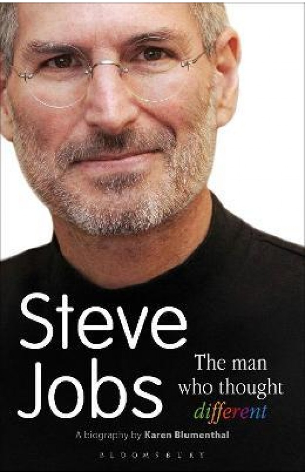 Steve Jobs The Man Who Thought Different
