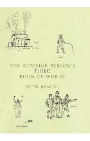 The Superior Person's Third Book of Words
