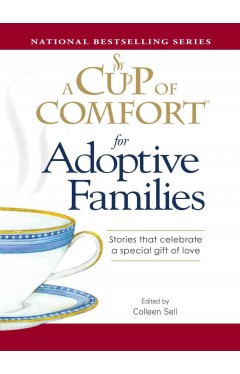 A Cup of Comfort for Adoptive Families:
