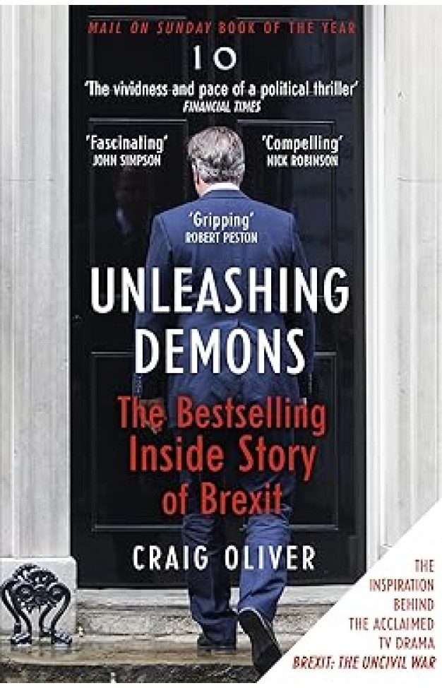 Unleashing Demons: The Inside Story of Brexit