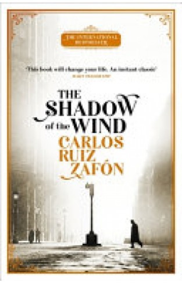 The Shadow of the Wind - The Cemetery of Forgotten Books 1