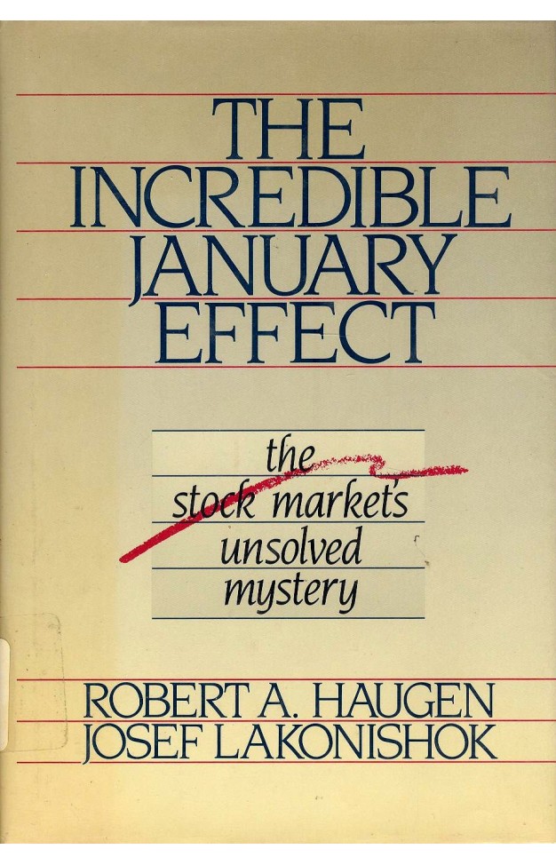 The Incredible January Effect: