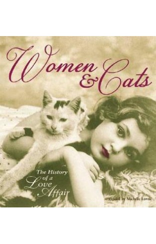 Women & Cats - The History of a Love Affair