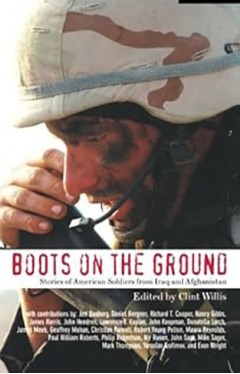 Boots on the Ground: Stories of American Soldiers from Iraq and Afghanistan