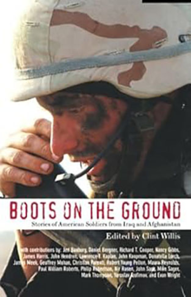 Boots on the Ground: Stories of American Soldiers from Iraq and Afghanistan