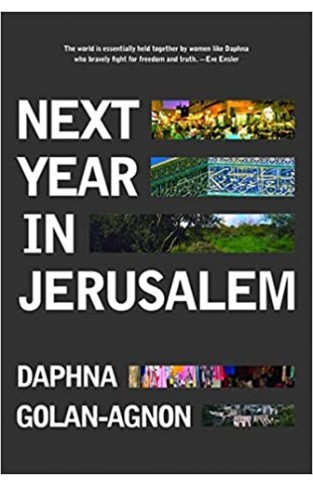Next Year in Jerusalem - Everyday Life in a Divided Land