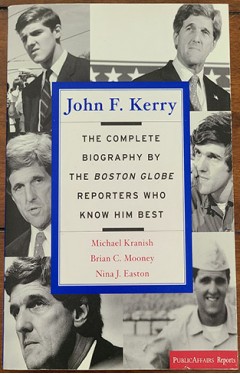 The Complete Biography By The Boston Globe Reporters Who Know Him Best