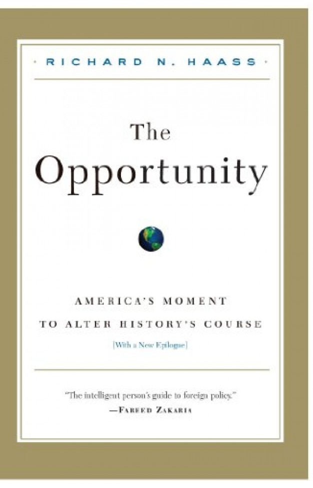 The Opportunity: America's Moment to Alter History's Course
