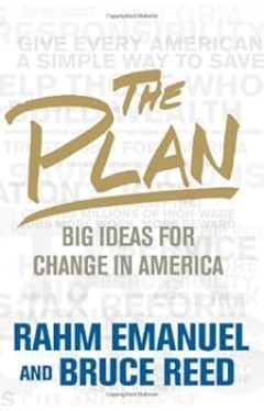 The Plan: Big Ideas for America