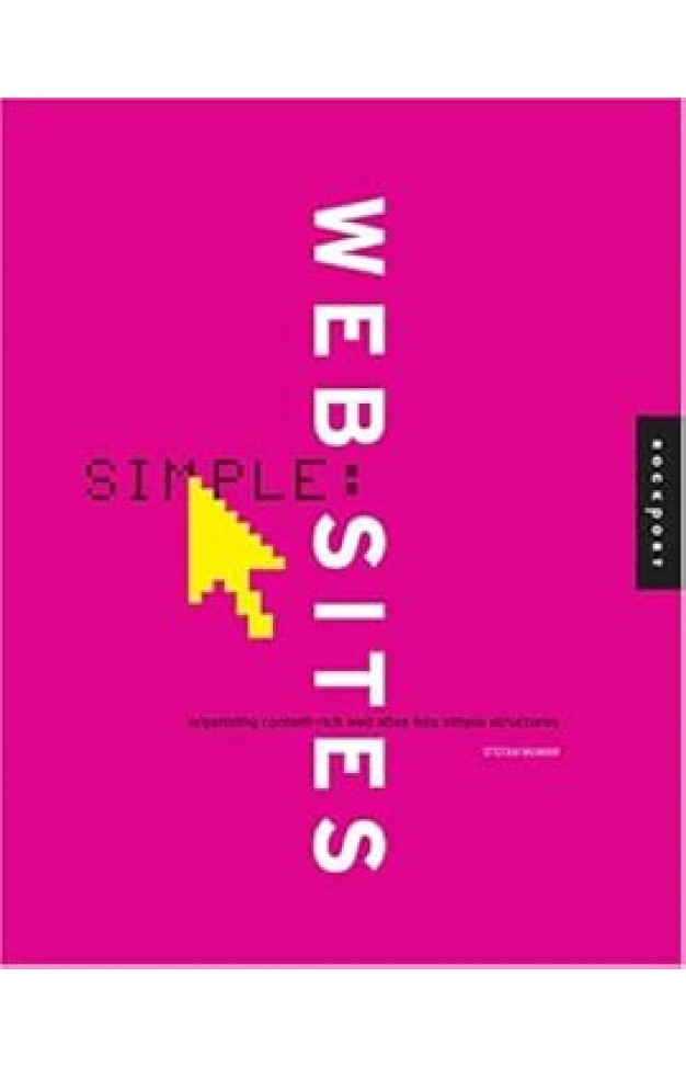 Simple Web Sites: Organizing Content-rich Web Sites into Simple Structures