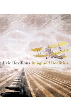 Eric Ravilious: Imagined Realities