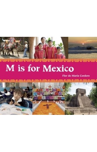 M Is for Mexico