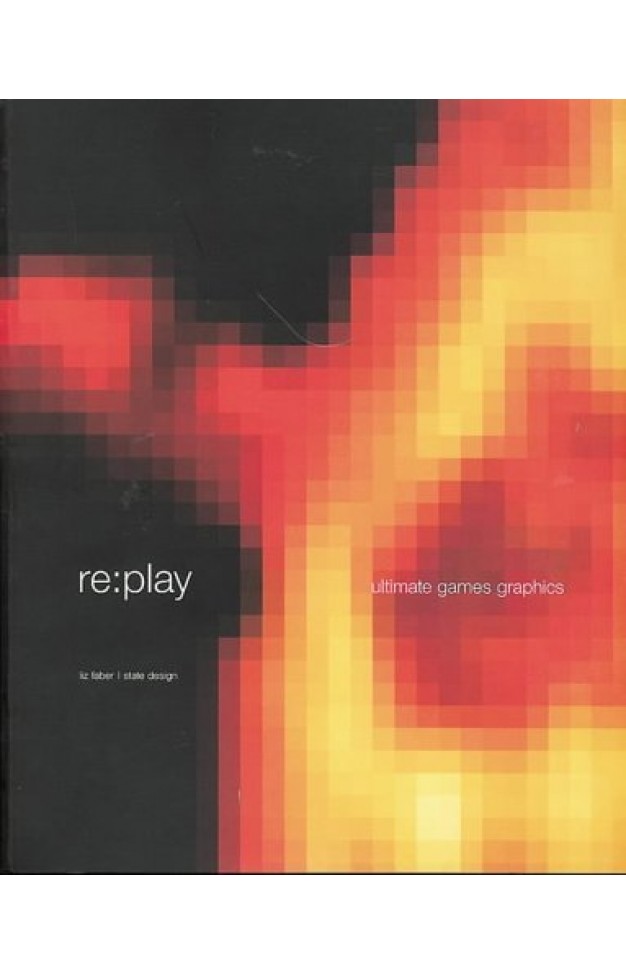 Replay-Graphic Games /anglais: ultimate games graphics