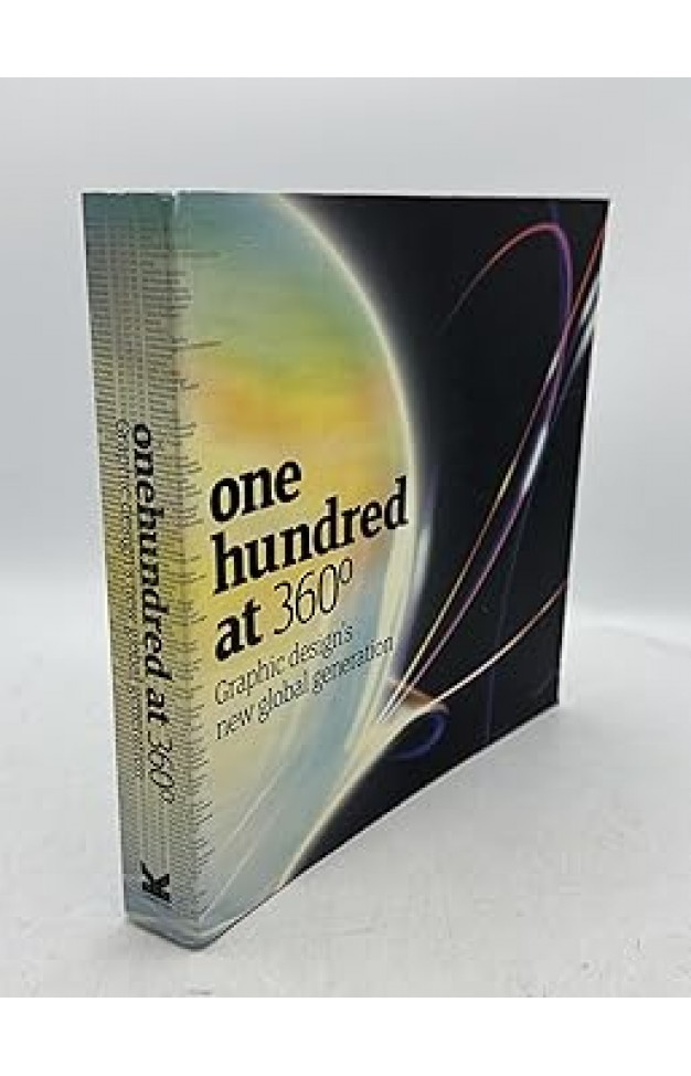 One Hundred at 360 Degrees: