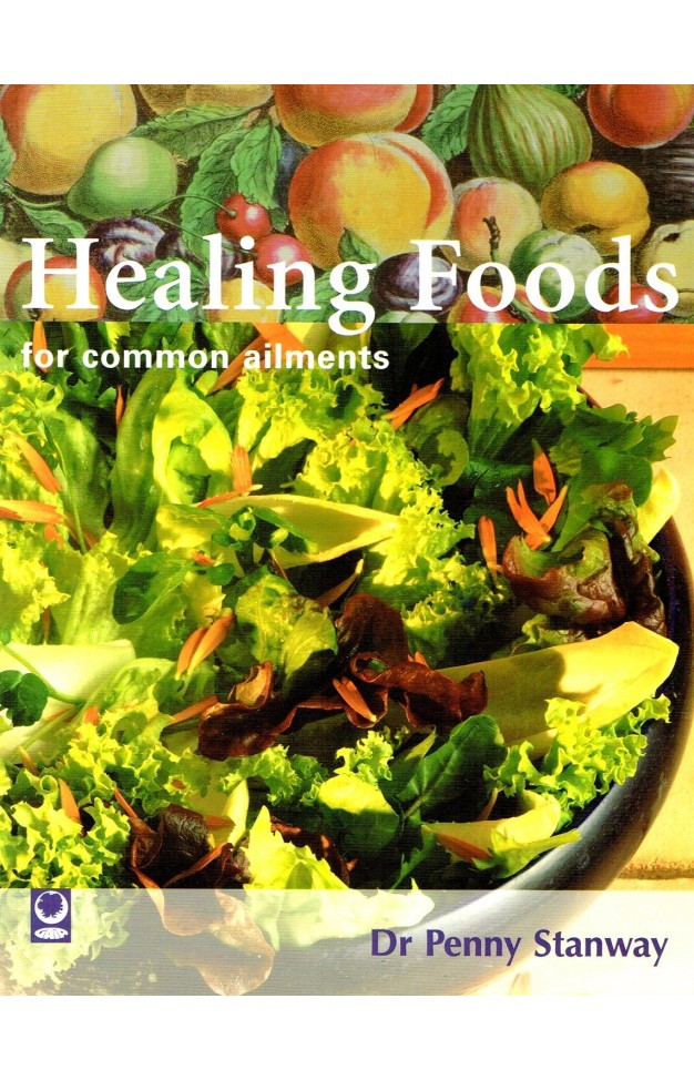 Healing foods: For common ailments 