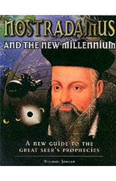 Nostradamus and the New Millennium