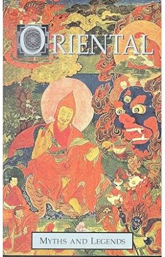 Oriental Myths and Legends (Myths &amp; legends)