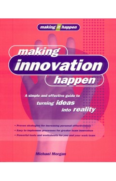 Making Innovation Happen