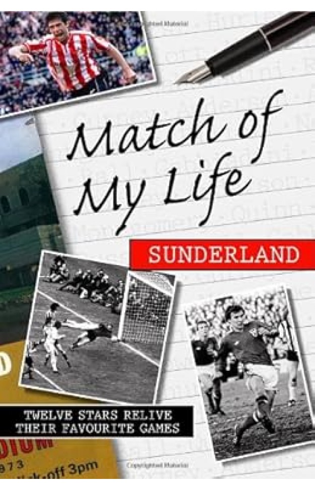 Match of My Life - Sunderland