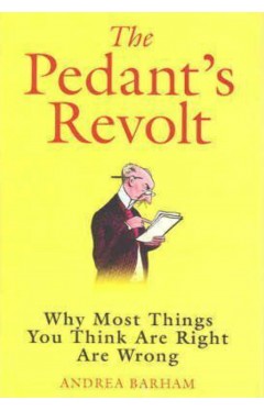 The Pedant's Revolt