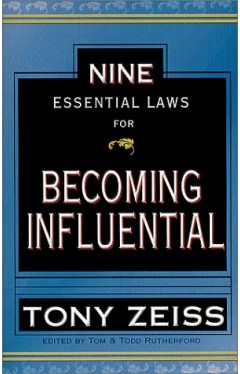 The Nine Essential Laws For Becoming Influential 