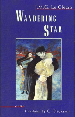 Wandering Star (Lannan Translation Selection Series)