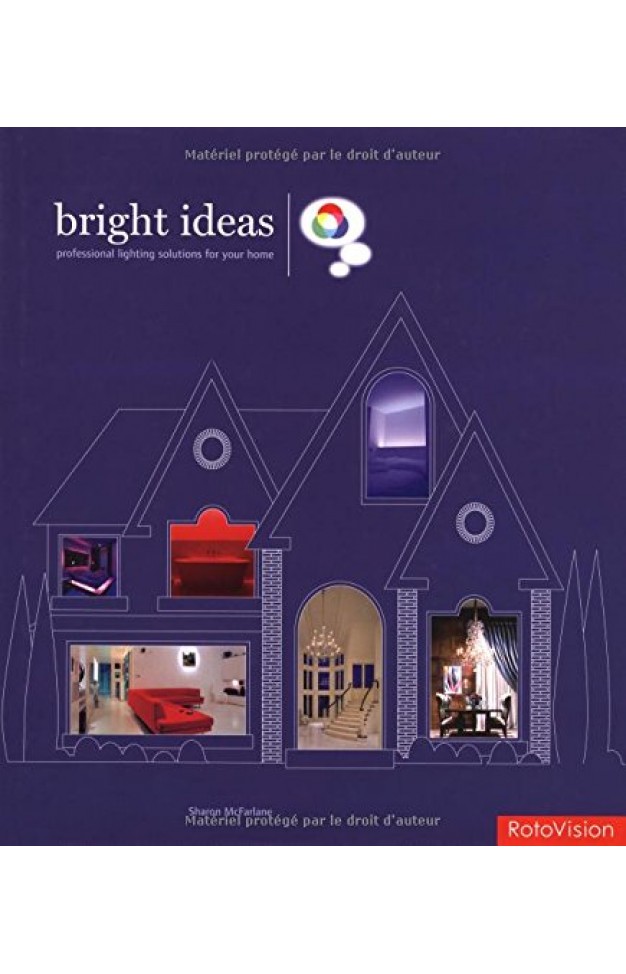 Bright Ideas: Professional Lighting Secrets for Your Home 