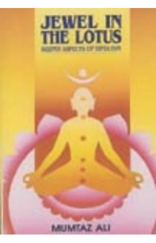 Jewel in the Lotus - Deeper Aspects of Hinduisum