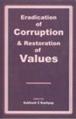 Eradication of corruption and restoration of values