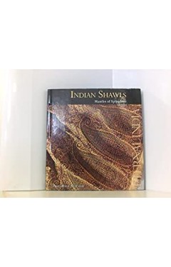 Indian Shawls Mantles of Splendour