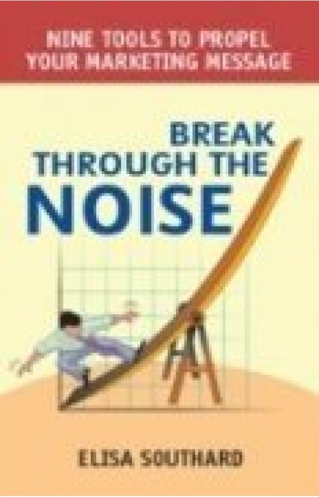 Break Through the Noise 