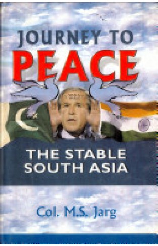 Journey to Peace: The Stable South Asia