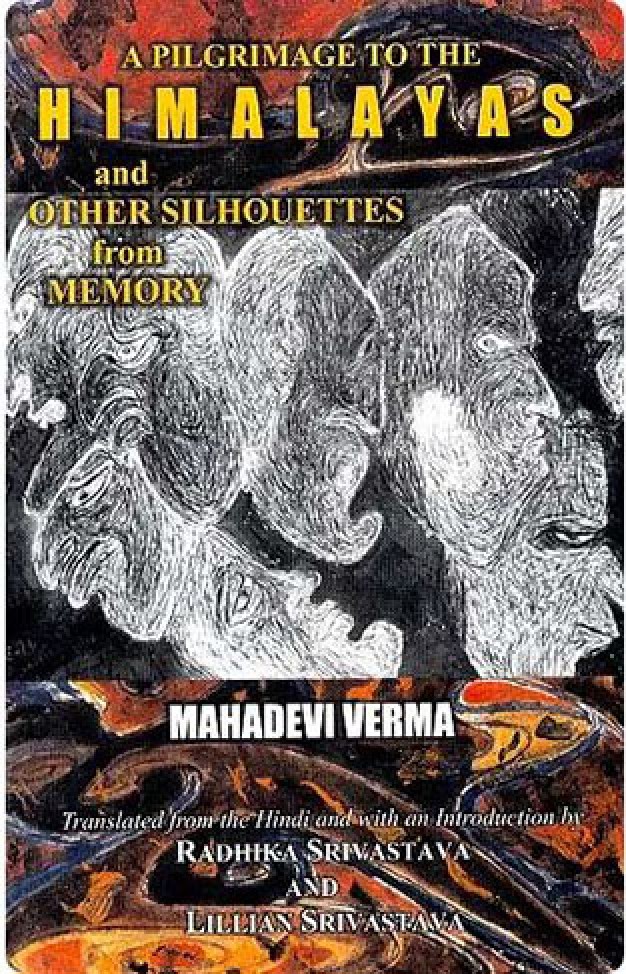 A Pilgrimage to the Himalayas and Other Silhouettes from Memory