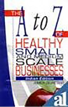 The A to Z of Healthy Small and Medium Scale Businesses 