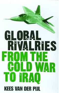 Global Rivalries From the Cold War to Iraq