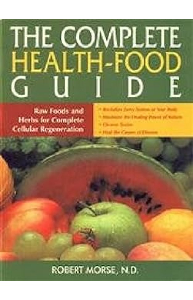 The Complete Health-food Guide