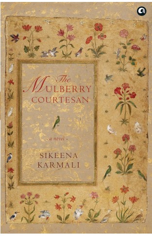 The Mulberry Courtesan - A Novel