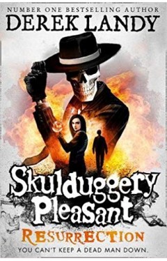 Resurrection (Skulduggery Pleasant Book 10)