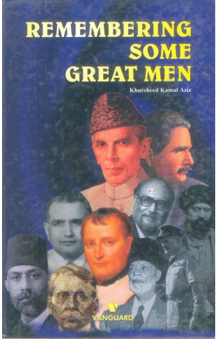 REMEMBERING SOME GREAT MEN