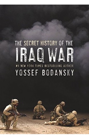 Secret History of the Iraq War Paperback – 31 May 2005