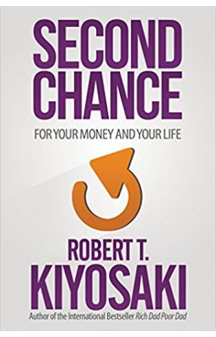 Second Chance for Your Money Your Life and Our World - (PB)